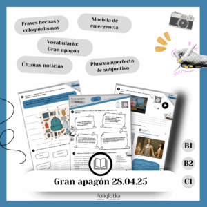 Gran apagón 28.04.25 B1/B2/C1  MATERIAL DIDÁCTICO