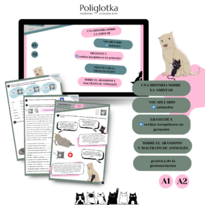 UNA HISTORIA SOBRE LA AMISTAD → sobre el abandono y maltrato de animales, verbos irregulares en presente A1+/A2 MATERIAŁ DO NAUKI HISZPAŃSKIEGO