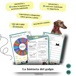 LA HISTORIA DEL GALGO-> maltrato animal, nivel A2+/B1 MATERIAŁ DO NAUKI HISZPAŃSKIEGO